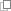 *